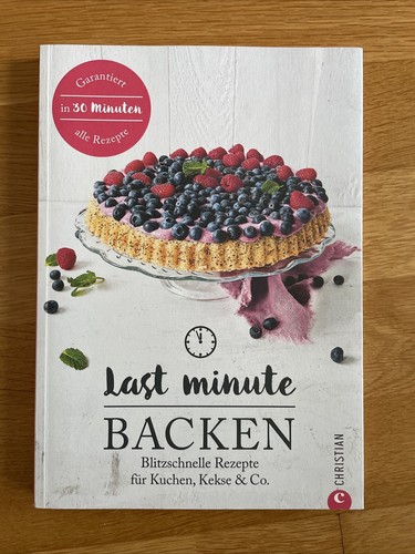 Last minute backen - backen, rezepte