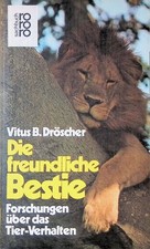 Die freundliche Bestie 