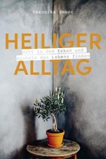 Veronika Smoor Heiliger Alltag