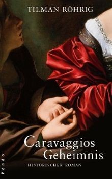 Caravaggios geheimnis - caravaggios,