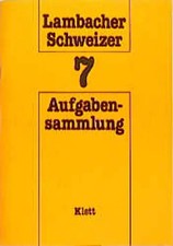 Lambacher-Schweizer - Aufgabensammlung. Mit Lösungen / Klasse 7