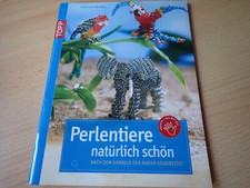 Perlentiere natürlich schön - von Torsten Becker  (2010 , Geheftet) - Topp-Reihe