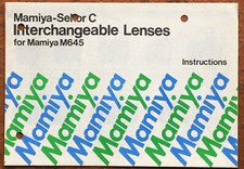 Mamiya- Sekor C Interchangeable Lenses for Mamiya M645 - Instructions 