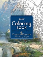 Kinkade, T: Posh Adult Coloring Book: Thomas Kinkade Designs (Posh Coloring Book