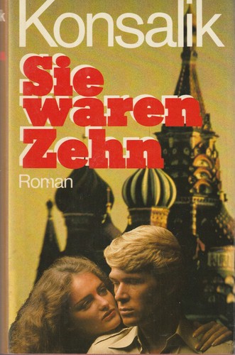Konsalik sie waren - sie, zehn