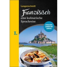 Französisch lernen mit Genuss