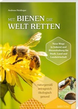 Mit Bienen die Welt retten |