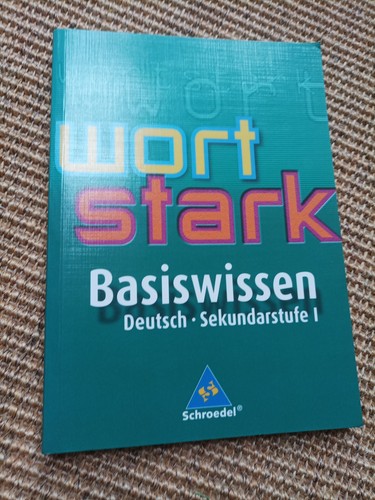 Wortstark basiswissen deutsch - basiswissen:,