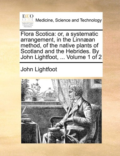 John lightfoot flora - flora, scotica