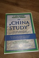 Die "China Study" und ihre verblüffenden Konsequenzen für die Lebensführung
