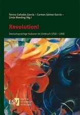 Revolution!: Deutschsprachige Kulturen im Umbruch Buch Schmidt, Erich