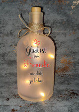  LED Leuchtflasche  " Glück ist... Freundin " LED Geschenke