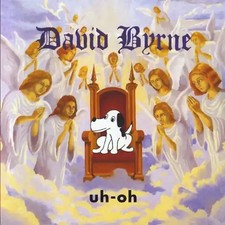 David Byrne - Uh Oh