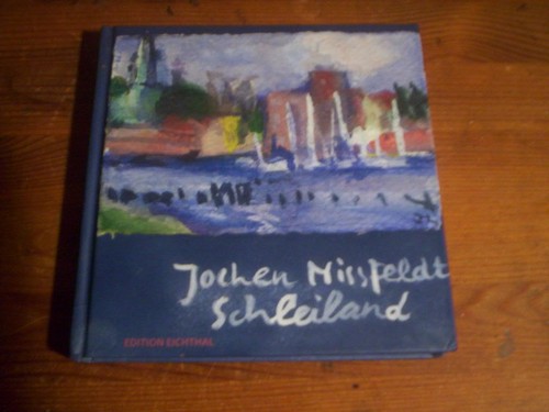 Schleiland jochen missfeldt - schleiland,