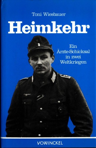 Heimkehr ein ärzteschicksal - heimkehr:,