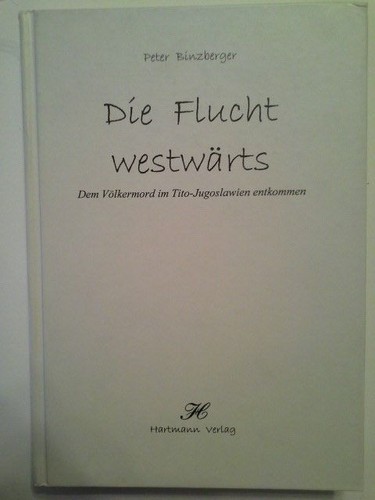 Die flucht westwärts dem - westwärts:,