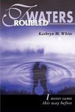 Kathryn M. White | Troubled