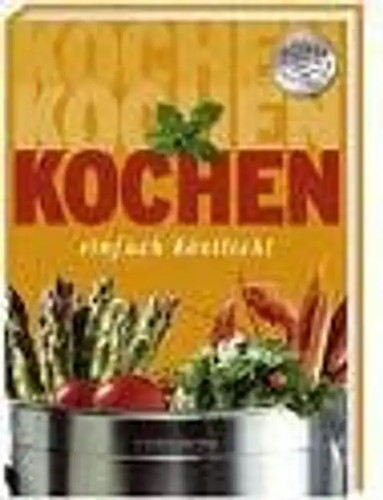 Kochen einfach köstlich!