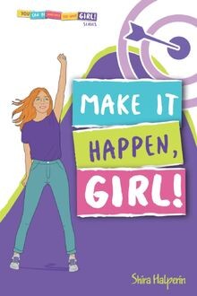 Make happen girl a girls - it,