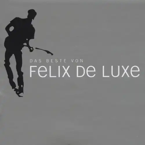 Felix luxe das beste - -,