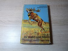 Ulrich Komm, Wolfgang Zeiske: In Wald und Moor - Erlebtes und Erlauschtes