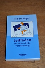 Leitfaden zur Unterrichtsvorbereitung von Hilbert Meyer Cornelsen