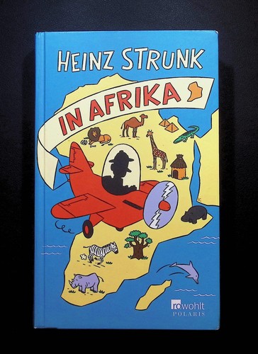 Heinz strunk afrika - heinz, in