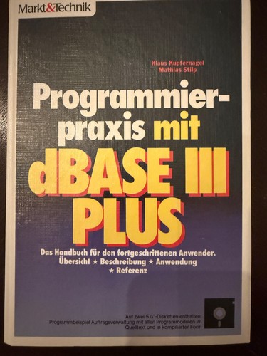 Programmierpraxis mit dbase - programmierpraxis,