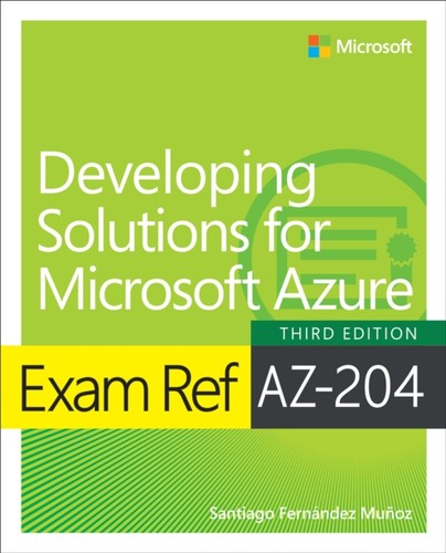 Exam ref az204 - ref, developing