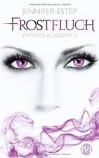 Frostfluch (Mythos Academy 2)