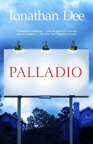 Palladio jonathan dee - palladio, by
