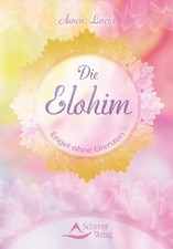 Die Elohim - Engel ohne Grenzen von Awen Lucia | Buch | Zustand gut