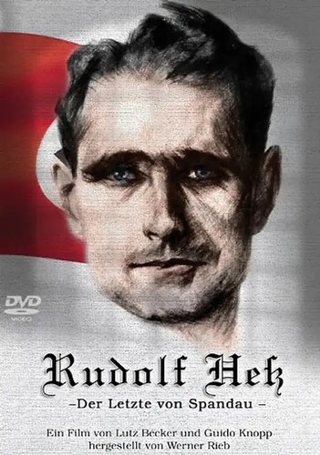 Rudolf hess der letzte - rudolf,