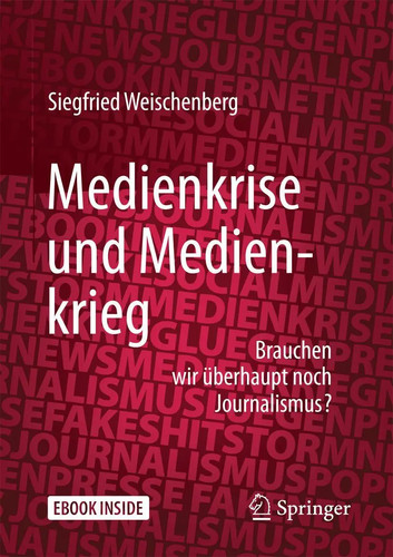 Medienkrise und medienkrieg - medienkrise,