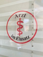 ARZT IM EINSATZ Plakette Aufkleber Sticker Transparent Scheibe Strafzettel Tr07