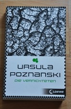 Buch – Die Vernichteten (Thriller-Trilogie/Band 3)  Ursula Poznanski Topzustand