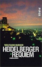 Wolfgang Burger - Heidelberger Requiem - Krimi