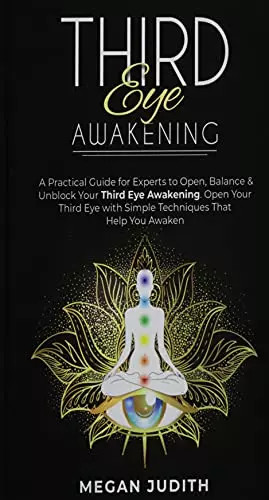 Third eye awakening a - awakening:,