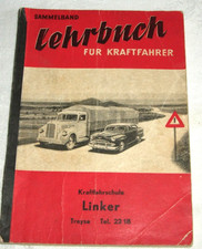 Lehrbuch für Kraftfahrer von 1953 - Fahrschule Linker Treysa - aus Nachlass