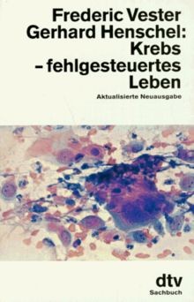 Krebs fehlgesteuertes leben - krebs:,