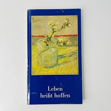Leben heißt hoffen Die blaue