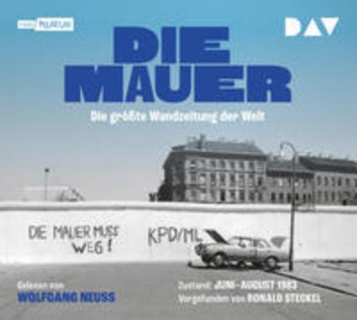 Die mauer größte - -,