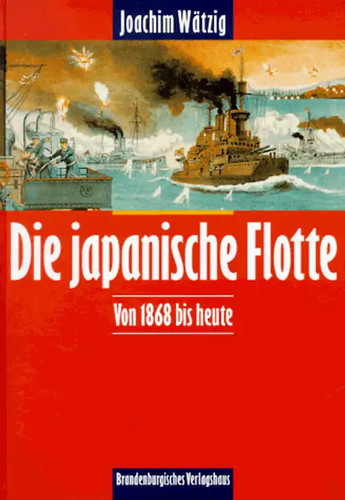 Die japanische flotte - die, von