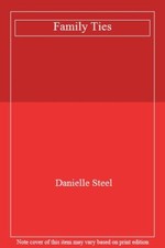 Family Ties,Danielle Steel-