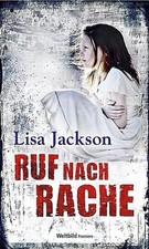 Ruf nach Rache - Lisa Jackson
