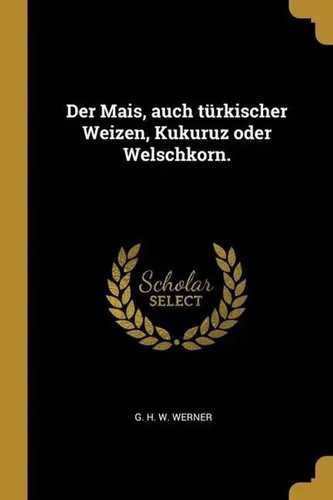 Der mais auch türkischer - der, mais,