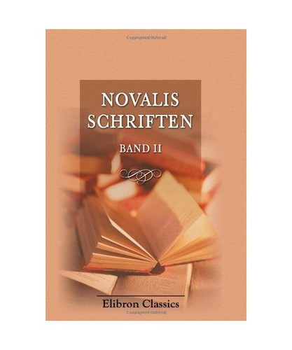 Novalis schriften band 2 - schriften:,