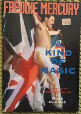 A Kind Of Magic: A Tribute to Freddie Mercury Book by Ross Clarke queen rock