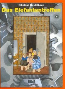 Das elefantentreffen oder - elefantentreffen, 5