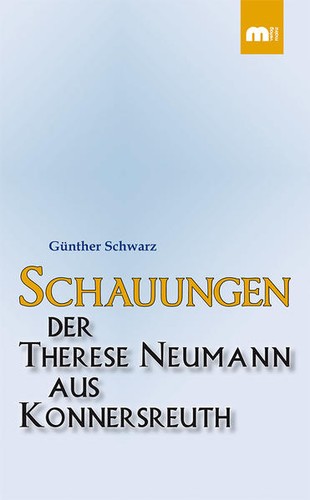 Schauungen der therese neumann - therese,